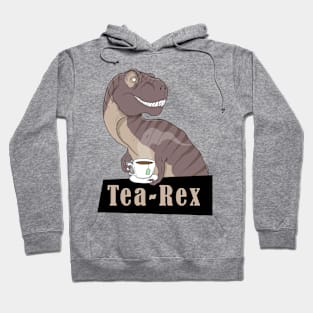 Tea-Rex Hoodie